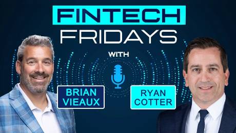 Fintech Fridays Podcast with Ryan Cotter of The Mortgage Corp