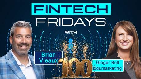 Fintech Fridays podcast with Ginger Bell, Edumarketing