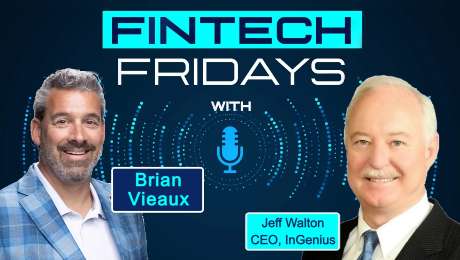 Fintech Fridays podcast with Jeff Walton CEO of InGenius