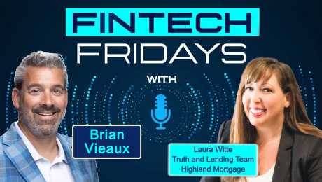 Fintech Fridays podcast with Laura Witte, owner of the Truth and Lending team at Highland Mortgage