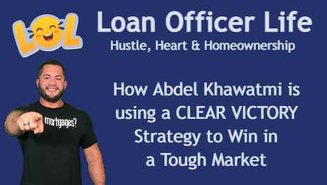 LOL-Abdel-PRMG-Clear-Victory-website Loan Officer Life podcast with Abdel Khawatmi, with the Got Mortgages team at PRMG
