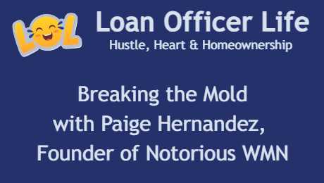 LOL-Paige-Hernandez-website Loan Officer Life podcast with Paige Hernandez, founder of Notorious WMN